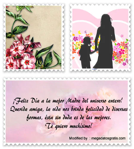 Las mejores felicitaciones del Día de la Madre para Whatsapp y Facebook.#SaludosDíaDeLaMadreParaAmiga