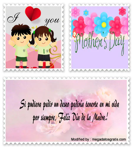 Descargar originales dedicatorias para el Día de la Madre.#SaludosParaDíaDeLaMadre