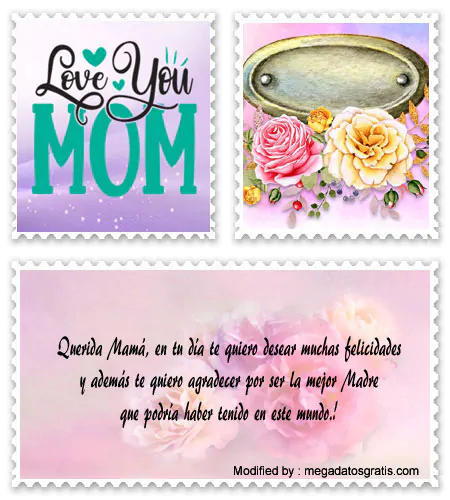 Saludos para el Día de la Madre para enviar por Whatsapp.#MensajesFelízDíadeLaMadre